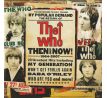 Who The - Then And Now (64-2007) (CD)
