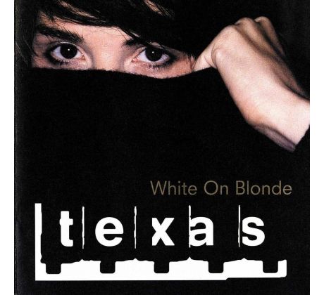 Texas - White On Blond (CD)