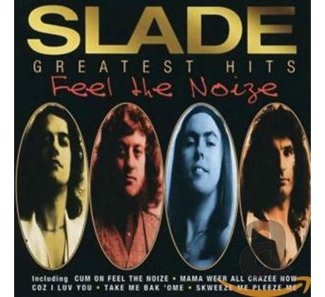 Slade - Gr. Hits (Feel The Noize) (CD)