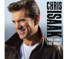 Isaak Chris - First Comes The Night (deluxe) (CD)