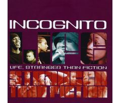 Incognito – Life, Stranger Than Fiction (CD)