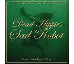 Grabke Claus – Dead Hippies - Sad Robot (2CD)