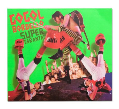 Gogol Bordello – Super Taranta (CD)