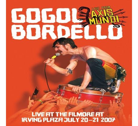 Gogol Bordello - Live From Axis Mundi (CD+DVD)