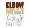 Elbow - Leaders Of The Free World (CD)