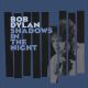 Dylan Bob - Shadows In The Night (CD)