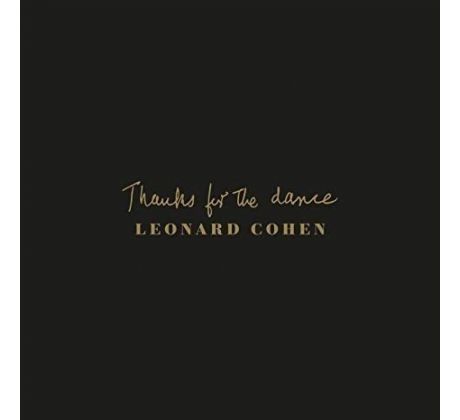 COHEN LEONARD - Thanks For The Dance / LP Vinyl I CDAQUARIUS.COM