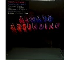 FRANZ FERDINAND - Always Ascending / LP