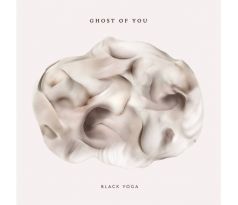 GHOST OF YOU - Black Yoga / LP