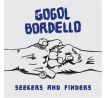 GOGOL BORDELLO - Seekers And Finders / LP