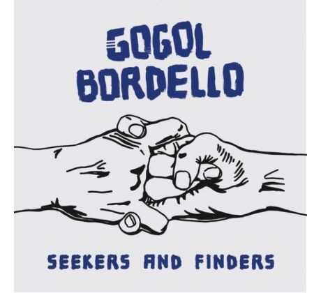 GOGOL BORDELLO - Seekers And Finders / LP