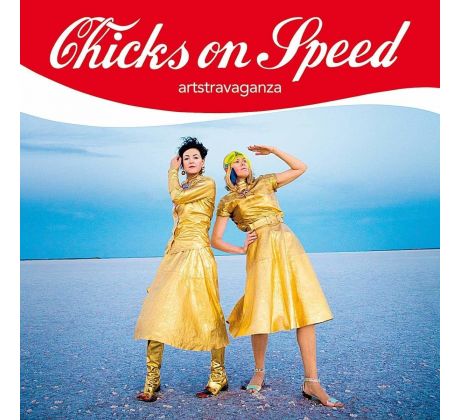 CHICKS ON SPEED - Artstravaganza / LP