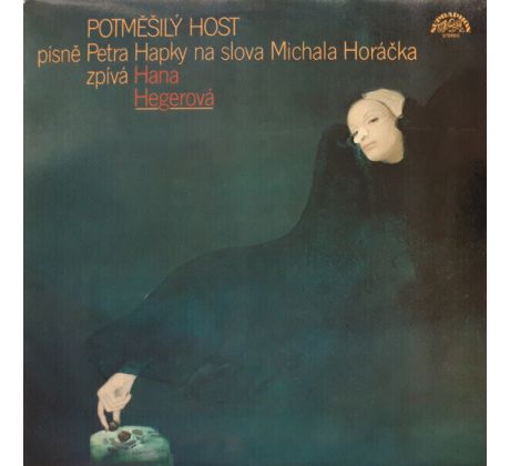 Hegerová Hana - Potměšilý Host / LP