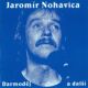 Nohavica Jaromír - Darmoděj / 2LP