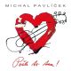 PAVLÍČEK Michal - Pošli to tam! / 2LP Vinyl CDAQUARIUS.COM