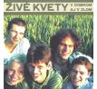 Živé Kvety - V Dobrom Aj v Zlom (CD) audio CD album