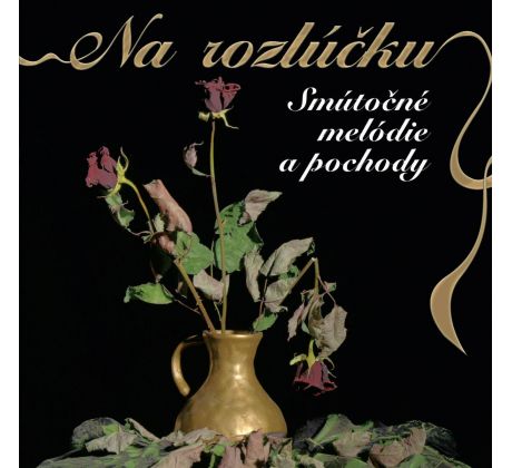 V.C. - Na Rozlúčku - Smútočné (CD) audio CD album