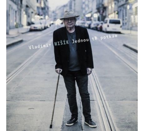 Mišík Vladimír - Jednou Tě Potkám (CD) audio CD album