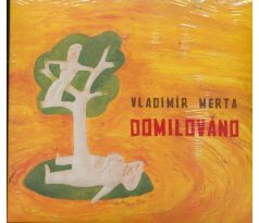 Merta Vladimír - Domilováno (CD) audio CD album