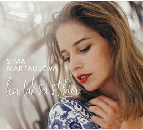 Martausová Sima - Len Tak Sa Stíšim (CD) audio CD album