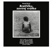 Kryl Karel - Bratříčku, Zavírej Vrátka (CD) audio CD album