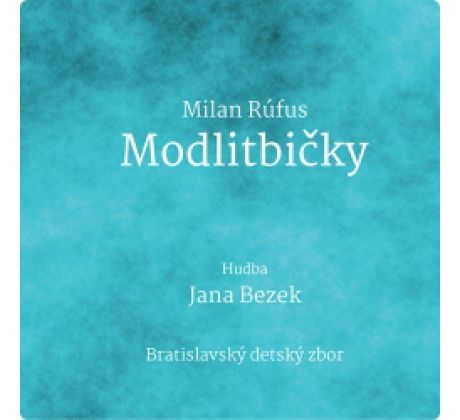 Bezek Jana -  Modlitbičky (CD) audio CD album