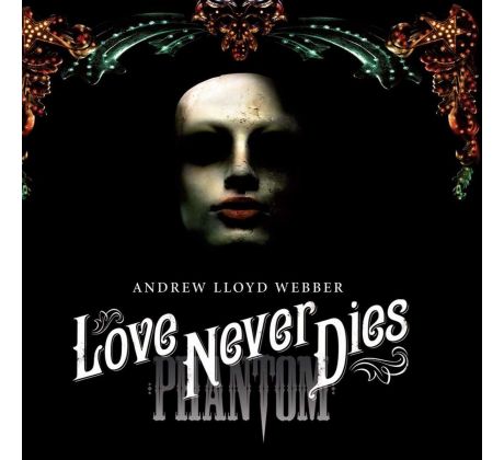 Webber Lloyd Andrew - Love Never Dies (Phantom) (2CD) I CDAQUARIUS:COM