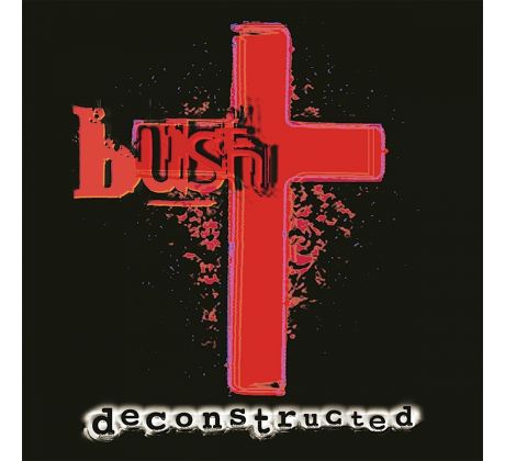 Bush - Deconstructed (CD) I CDAQUARIUS:COM