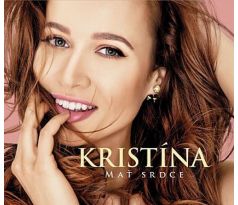 Kristína - Mať srdce (CD) audio CD album CDAQUARIUS.COM