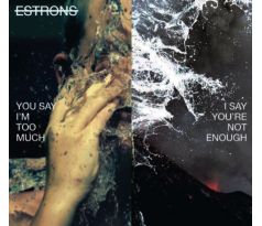 Estrons - You Say Im Too Much... (CD) audio CD album