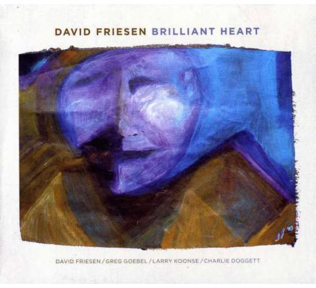 Friesen David - Brilliant Hear (CD) audio CD album