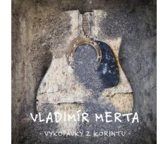 Merta Vladimír – Vykopávky Z Korintu (CD) audio CD album CDAQUARIUS.COM