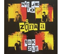 Zóna A - Nie Je To Tak Zlé / LP Vinyl