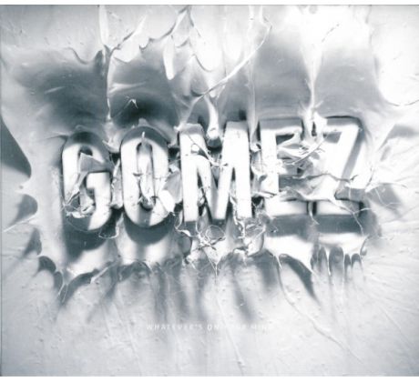 Gomez - Whatever's On Your Mind (CD)