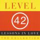 Level 42 - Lessons In Love (Collection) (2CD) audio CD album