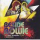Bowie David / Mick Ronson - Beside Bowie (The Nick Ronson Story – Soundtrack) (CD) audio CD album