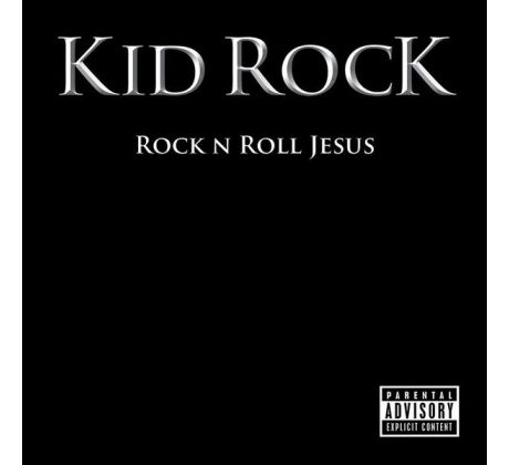 Kid Rock - Rock N Roll Jesus (CD) audio CD album