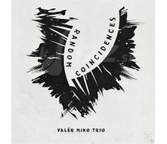Valer Miko Trio - Random Coincidences (CD) audio CD album