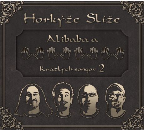 Horkýže Slíže - Alibaba a 40 krátkych Songov 2 (CD) audio CD album