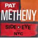 Metheny Pat - Side Eye NYC / LP vinyl album