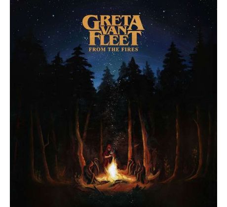 Greta Van Fleet - From The Fires / LP vinyl album