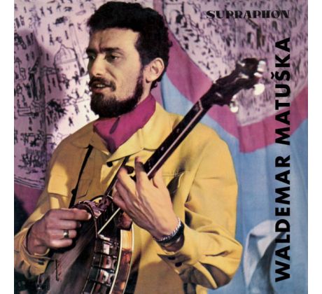 Matuška Waldemar - Zpívá Waldemar Matuška / LP vinyl album