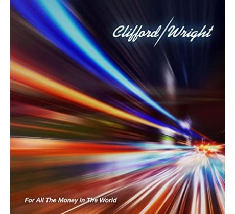 Clifford Wright (Creedence Clearwater Revival) - For All The Money In The World (CD) Audio CD album