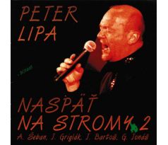 Lipa Peter - Naspäť na Stromy 2 (CD) audio CD album