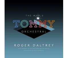 Daltrey Roger (The Who) - The Who's Tommy / Orchestral (CD)