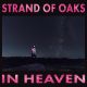 Strand Of Oaks - In Heaven (CD) Audio CD album