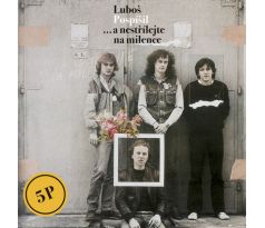 Pospíšil Luboš - A Nestřílejte Na Milence / LP Vinyl