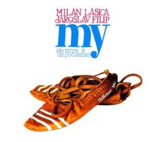 Lasica & Filip - My (Do Tanca I Na Počúvanie) / LP