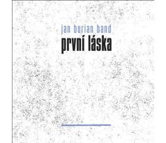 Burian Jan Band - První Láska / LP Vinyl