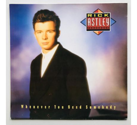 Astley Rick - Whenever You Need Somebody / LP Vinyl